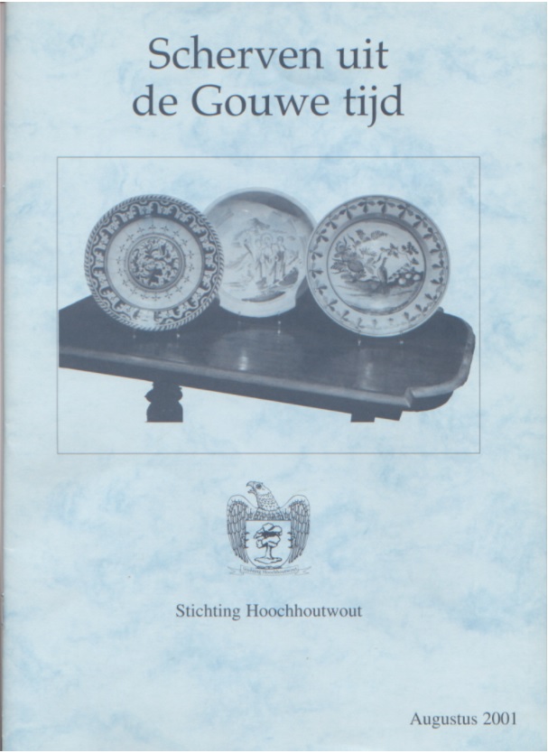 Scherven uit de Gouwe tijd